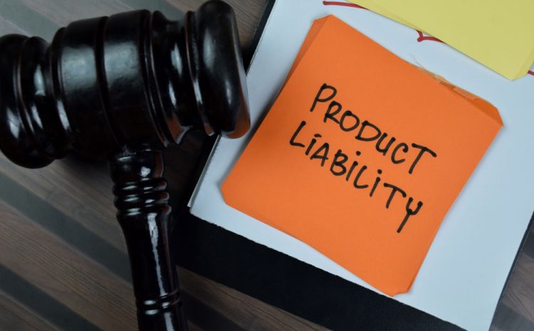  What evidence do you need to build a strong product liability case?